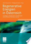 Regenerative Energien in Österreich [E-Book] : Grundlagen, Systemtechnik, Umweltaspekte, Kostenanalysen, Potenziale, Nutzung /