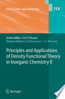 Principles and Applications of Density Functional Theory in Inorganic Chemistry II [E-Book] /
