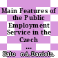 Main Features of the Public Employment Service in the Czech Republic [E-Book] /