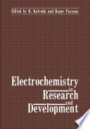 Electrochemistry in Research and Development [E-Book] /