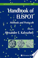 Handbook of ELISPOT [E-Book] : Methods and Protocols /