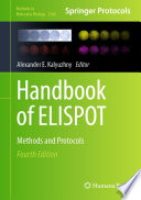 Handbook of ELISPOT [E-Book] : Methods and Protocols /
