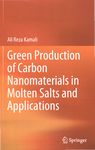 Green production of carbon nanomaterials in molten salts and applications /