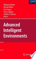 Advanced Intelligent Environments [E-Book] /