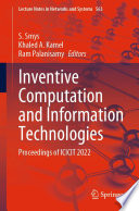 Inventive Computation and Information Technologies [E-Book] : Proceedings of ICICIT 2022 /