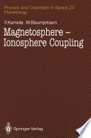 Magnetosphere-Ionosphere Coupling [E-Book] /