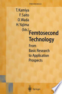 Femtosecond Technology [E-Book] : From Basic Research to Application Prospects /