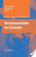 Mechanosensitive ion channels [E-Book] /