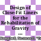 Design of Close-Fit Liners for the Rehabilitation of Gravity Pipes [E-Book]