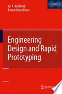 Engineering Design and Rapid Prototyping [E-Book] /