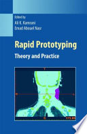Rapid Prototyping [E-Book] : Theory and Practice /