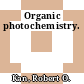 Organic photochemistry.