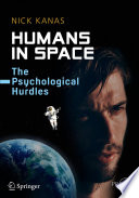 Humans in Space [E-Book] : The Psychological Hurdles /