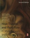 Heat transfer and fluid flow in minichannels and microchannels /