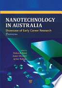 Nanotechnology in Australia : showcase of early career research [E-Book] /
