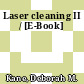 Laser cleaning II / [E-Book]