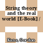 String theory and the real world [E-Book] /