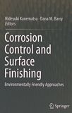 Corrosion control and surface finishing : environmentally friendly approaches /