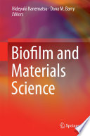 Biofilm and Materials Science [E-Book] /