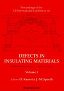 International conference on defects in insulating materials 0012: proceedings vol 0001 : ICDIM 0012: proceedings vol 0001 : Nordkirchen, 16.08.92-22.08.92.