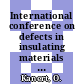 International conference on defects in insulating materials 0012: proceedings vol 0002 : ICDIM 0012: proceedings vol 0002 : Nordkirchen, 16.08.92-22.08.92.