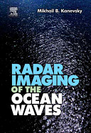 Radar imaging of the ocean waves [E-Book] /