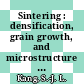 Sintering : densification, grain growth, and microstructure [E-Book] /