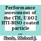 Performance assessment of the (TH, U))O2 HTI-BISO coated particle under PNP/HHT irradiation conditions [E-Book] /