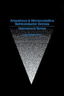 Amorphous and microcrystalline semiconductor devices. 1. Optoelectronic devices /
