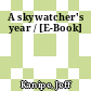 A skywatcher's year / [E-Book]