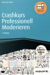 Crashkurs professionell moderieren /