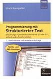 Programmierung mit Strukturierter Text : Steuerungs-Funktionsbausteine mit ST oder SCL einfach und schnell erstellen /