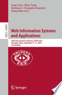Web Information Systems and Applications [E-Book] : 20th International Conference, WISA 2023, Chengdu, China, September 15-17, 2023, Proceedings /
