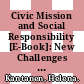 Civic Mission and Social Responsibility [E-Book]: New Challenges for the Practice of Public Relations in Higher Education /