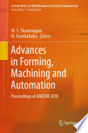 Advances in Forming, Machining and Automation [E-Book] : Proceedings of AIMTDR 2018 /
