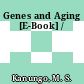 Genes and Aging [E-Book] /