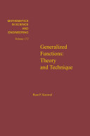Generalized functions : theory and technique.