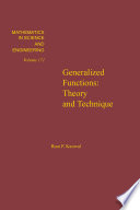 Generalized functions [E-Book] : theory and technique /