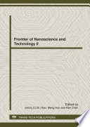 Frontier of nanoscience and technology II : selected, peer reviewed papers from the 2012 International Conference on Frontiers of Nanoscience and Technology (ICFNST 2012), July 26-27, 2012, Hong Kong [E-Book] /