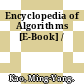 Encyclopedia of Algorithms [E-Book] /