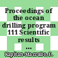 Proceedings of the ocean drilling program 111 Scientific results Costa Rica Rift : covering leg 111 of the cruises of the drilling vessel JOIDES Resolution, Bridgetown, Barbados, to Callao, Peru, sites 504, 677, and 678, 16.08.1986 - 20.10.1986