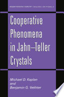 Cooperative Phenomena in Jahn—Teller Crystals [E-Book] /