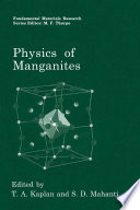 Physics of Manganites [E-Book] /