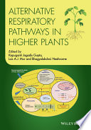 Alternative respiratory pathways in higher plants [E-Book] /