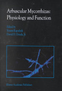 Arbuscular mycorrhizas : physiology and function /