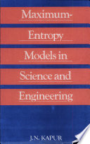 Maximum-entropy models in science and engineering /