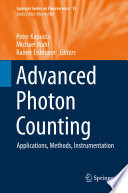 Advanced Photon Counting [E-Book] : Applications, Methods, Instrumentation /
