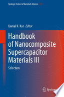 Handbook of Nanocomposite Supercapacitor Materials III [E-Book] : Selection /