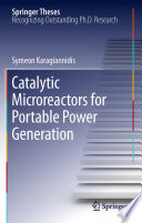 Catalytic Microreactors for Portable Power Generation [E-Book] /