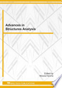 Advances in structures analysis : special topic volume with invited peer reviewed papers only [E-Book] /